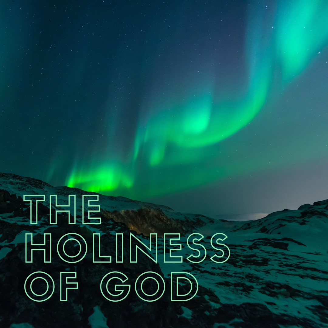 The Holiness of God